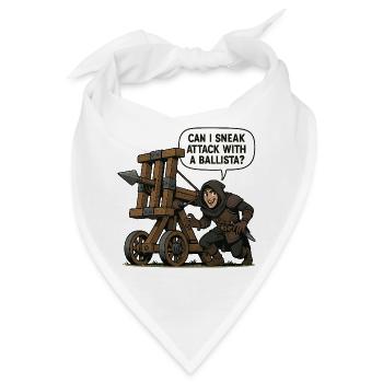 Can I Sneak Attack With A Ballista? - Bandana - Weiß - Vorne