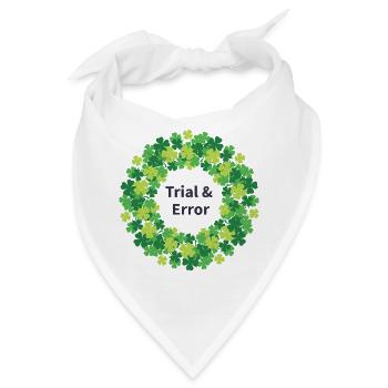 Kleeblattkranz Trial & Error - Bandana - Weiß - Vorne