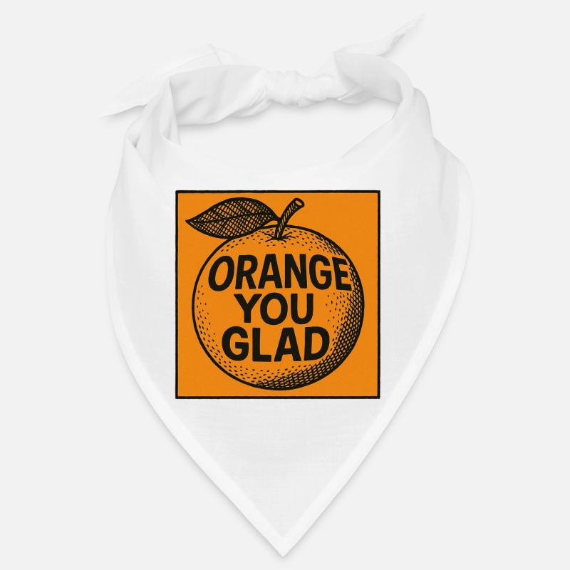 Orange You Glad Pun Tee Bandana
