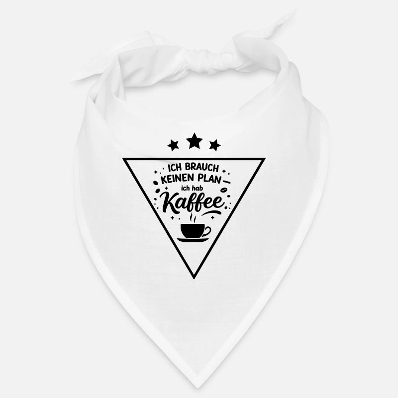 Ich brauch kein plan ich brauch Kaffee Bandana
