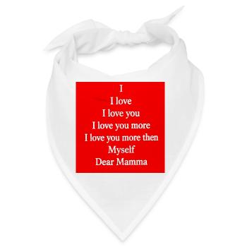 Liebesbotschaft an Mama – Emotionaler Text - Bandana - Weiß - Vorne