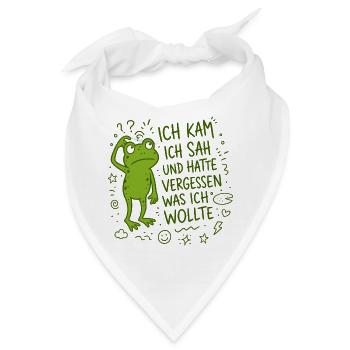 Ich kam ich sah und hatte vergessen was ich wollte - Bandana - Weiß - Vorne