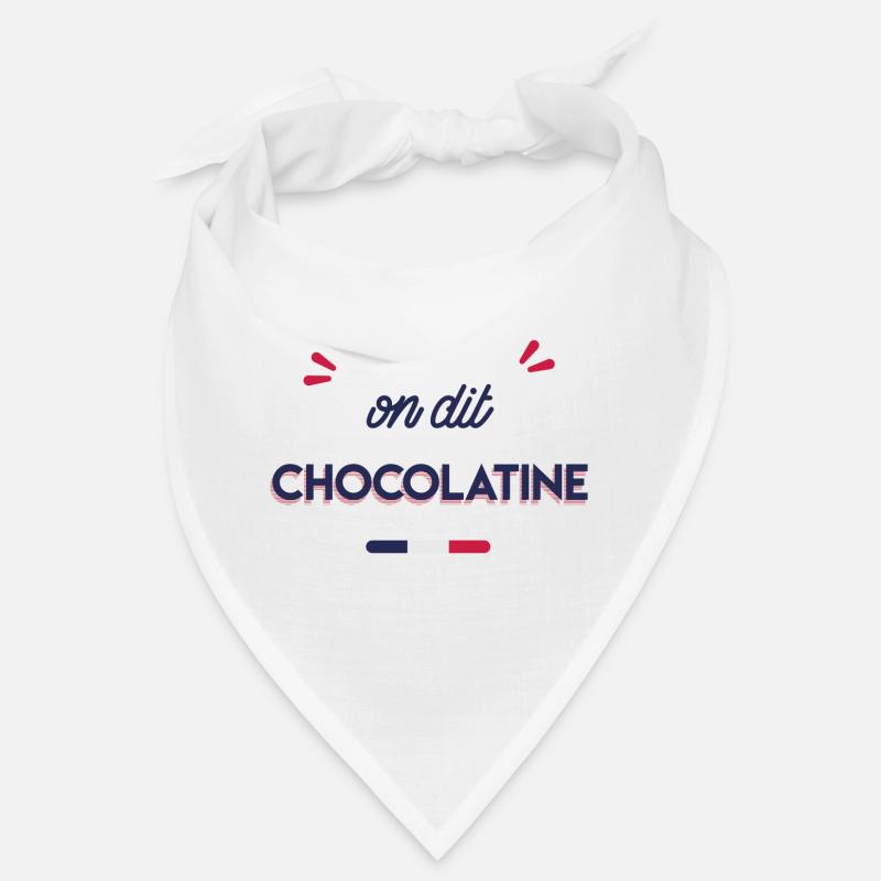 On dit chocolatine - Bandana - blanc