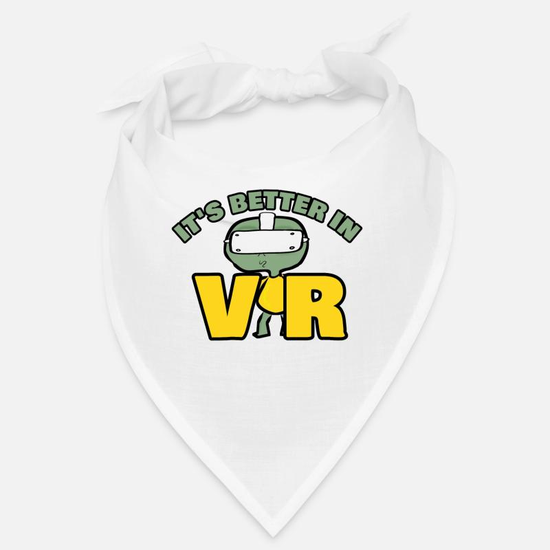 It's Better In Vr Bandana