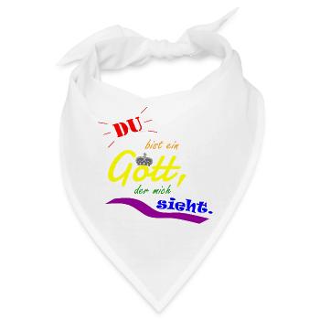 Du bist ein Gott, der mich sieht. (1. Mose 16,13) - Bandana - Weiß - Vorne
