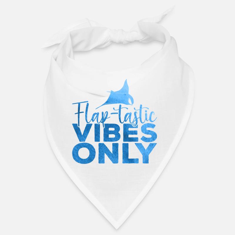 Manta rays Flap-tastic vibes Manta rays Bandana