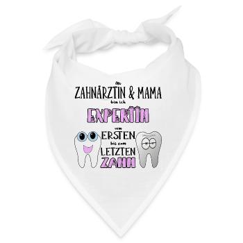 Zahnärztin Mama Zahnmedizinerin Mutter Geschenk - Bandana - Weiß - Vorne