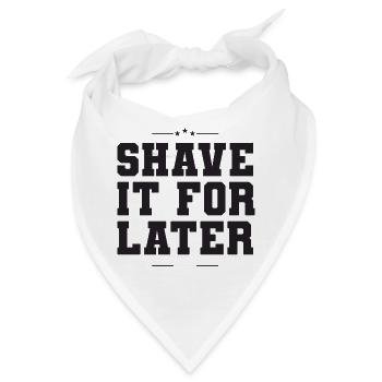 Barber Shop Style Shave It For Later - Bandana - Weiß - Vorne