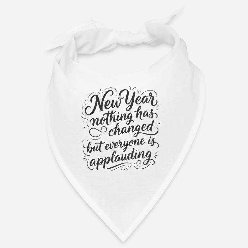 New Year Nothing Changed - Funny Sarcastic Black Bandana