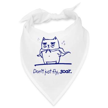 Dont Just Fly Soar Superkatze Motivation Geschenk - Bandana - Weiß - Vorne