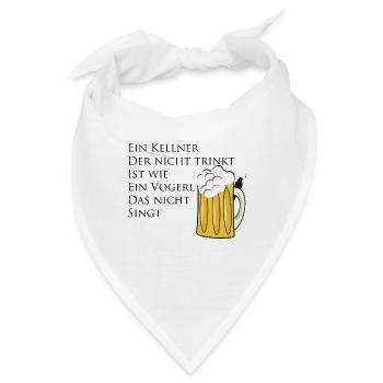 Kellner Trinkspruch - Bandana - Weiß - Vorne
