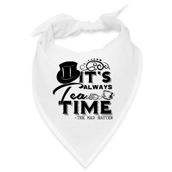 Alice im Wunderland Zitat "Always Tea Time" - Bandana - Weiß - Vorne