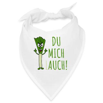 Lauch mit Spruch Du mich lauch in grün - Bandana - Weiß - Vorne