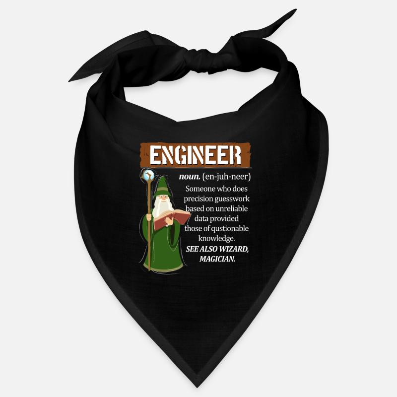 You are an engineer? Bandana