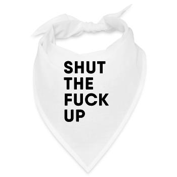 Halt dein Maul - Bandana - Weiß - Vorne
