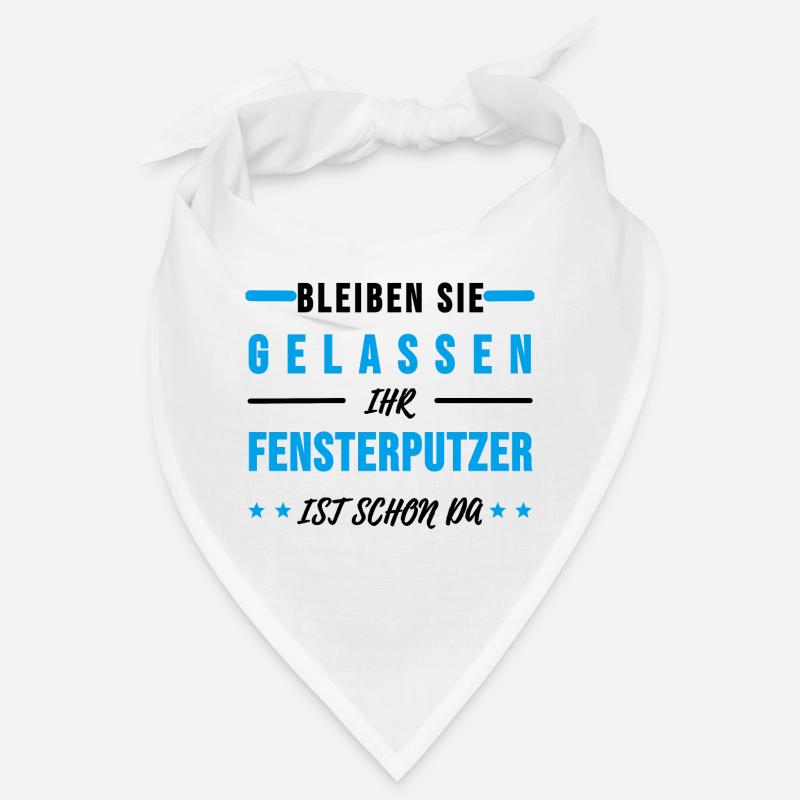 Fensterputzer Gebäudereiniger Sprüche Geschenk - Bandana - Weiß