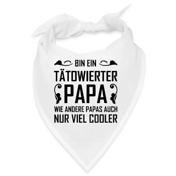 Bin Ein Tätowierter Papa Wie Andere Nur Cooler - Bandana - Weiß - Vorne