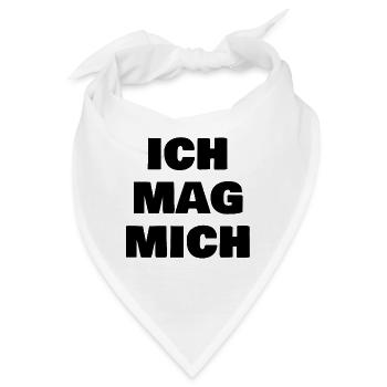 ich mag mich - Bandana - Weiß - Vorne
