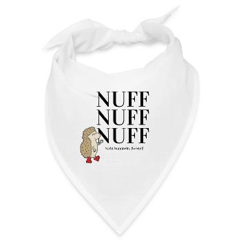 Nuff nuff nuff - Nicht bummeln Borstel! - schwarz - Bandana - Weiß - Vorne