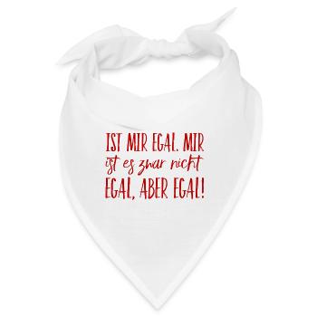 es ist mir egal - Bandana - Weiß - Vorne