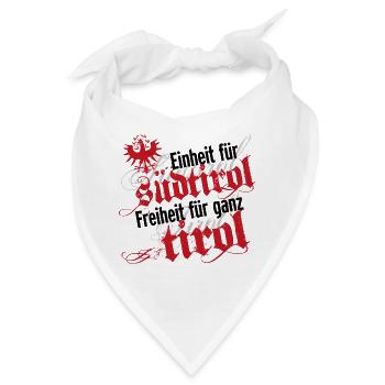 Einheit für Südtirol · Freiheit für ganz Tirol - Bandana - Weiß - Vorne