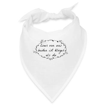 Einer von uns beiden ist klüger als du - Bandana - Weiß - Vorne
