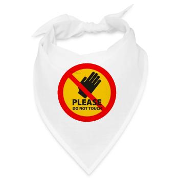 Bitte nicht berühren - Bandana - Weiß - Vorne