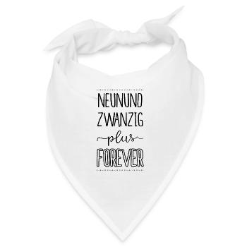 29 plus forever Geburtstag Geschenk Ü30 - Bandana - Weiß - Vorne