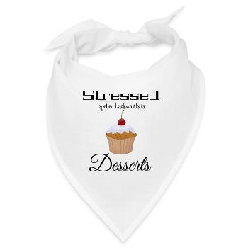 stressed spelled backwards is desserts - Bandana - Weiß - Vorne