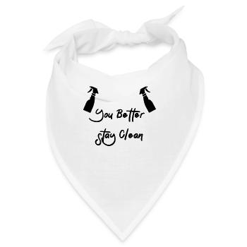 You better stay Clean - Bandana - Weiß - Vorne