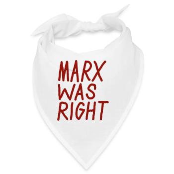 MARX WAS RIGHT - Bandana - Weiß - Vorne