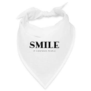 Smile Spruch / Quote - Bandana - Weiß - Vorne