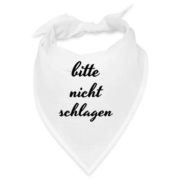 Bitte nicht schlagen - Bandana - Weiß - Vorne