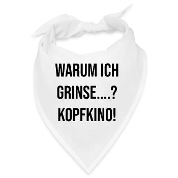 Warum ich grinse? Kopfkino! - Bandana - Weiß - Vorne
