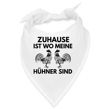 Zuhause ist wo meine Hühner sind - Bandana - Weiß - Vorne