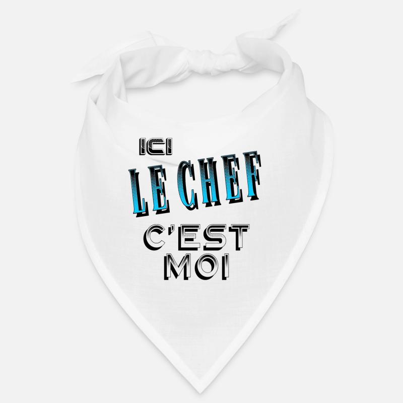 Ici le Chef C'est Moi Patron - Bandana - blanc