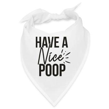 Haben Sie einen schönen Poop - Bandana - Weiß - Vorne