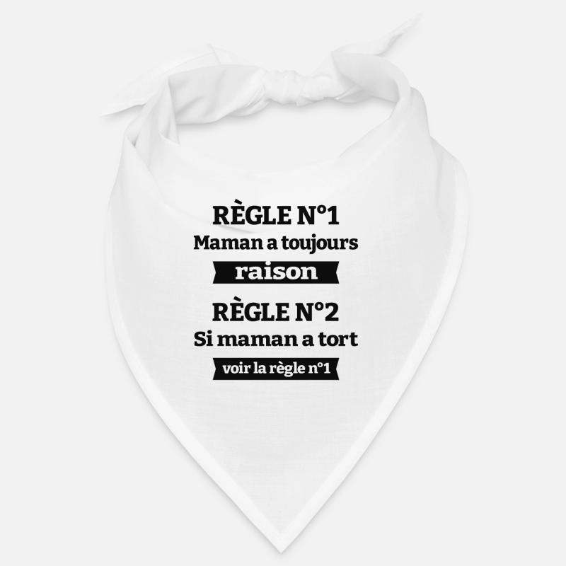 MAMAN A TOUJOURS RAISON Bandana