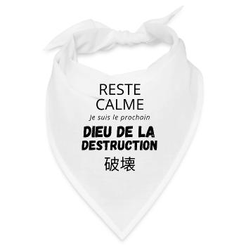 Bleib ruhig, ich bin der nächste Gott, der zerstört ist - Bandana - Weiß - Vorne