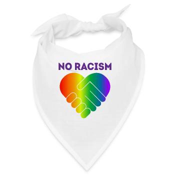 No racism Geschenk Toleranz Menschenrechte - Bandana - Weiß - Vorne