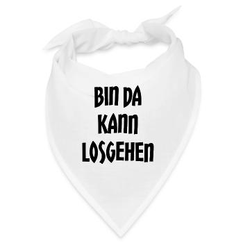 BIN DA KANN LOSGEHEN - Bandana - Weiß - Vorne