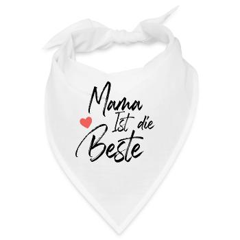 Mama ist die Beste - Bandana - Weiß - Vorne