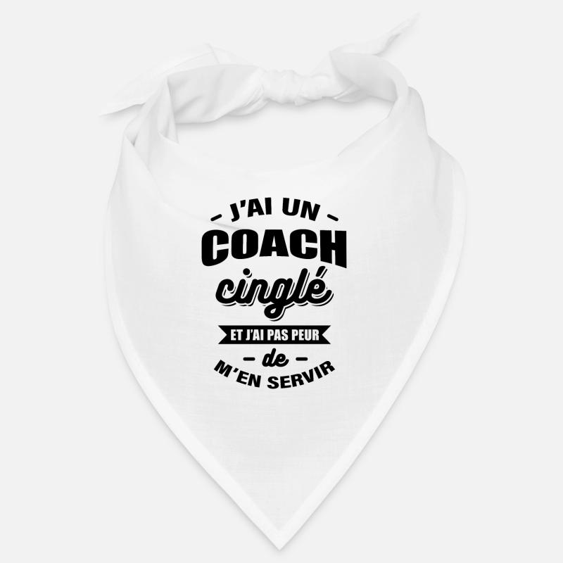J'AI UN COACH CINGLÉ Bandana