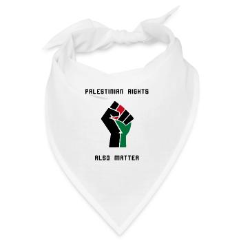 Palestinian Rights also Matter - Bandana - Weiß - Vorne