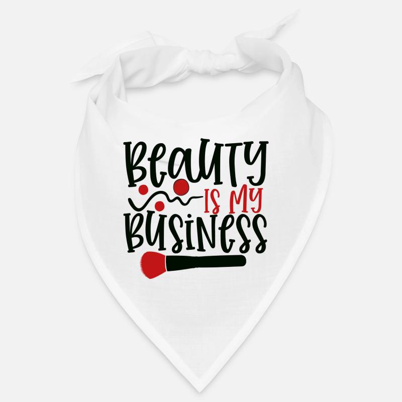 La beauté est mon entreprise - Bandana - blanc
