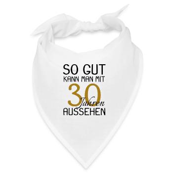 30 Geburtstag - Bandana - Weiß - Vorne