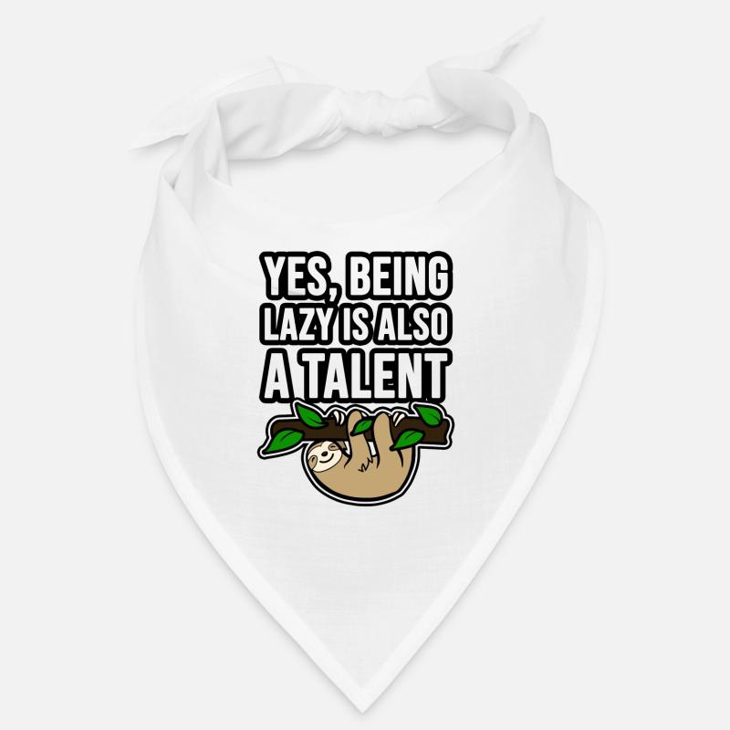 Talent? Lazy as a sloth Bandana