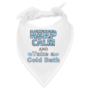 Keep Calm und nimm ein Kaltes Bad Winterbader - Bandana - Weiß - Vorne