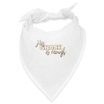Christliches Design Seine Gnade ist genug - Bandana - Weiß - Vorne