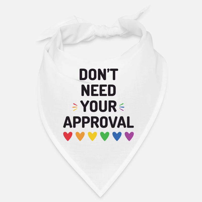 Don't Need Your Approval Bandana